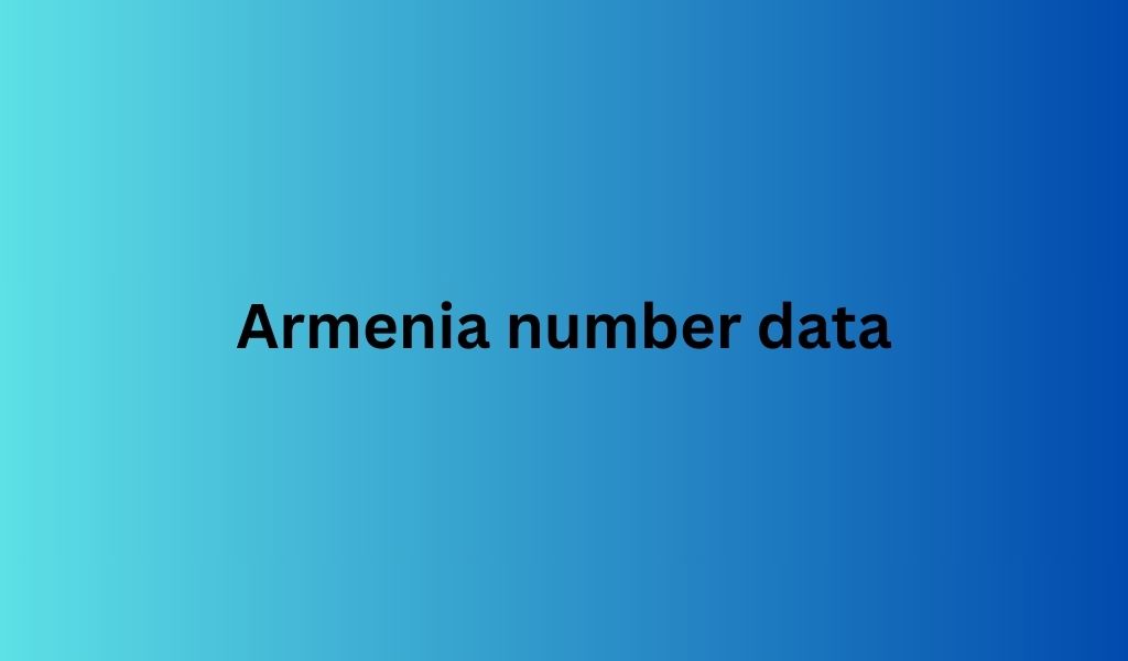Armenia number data_