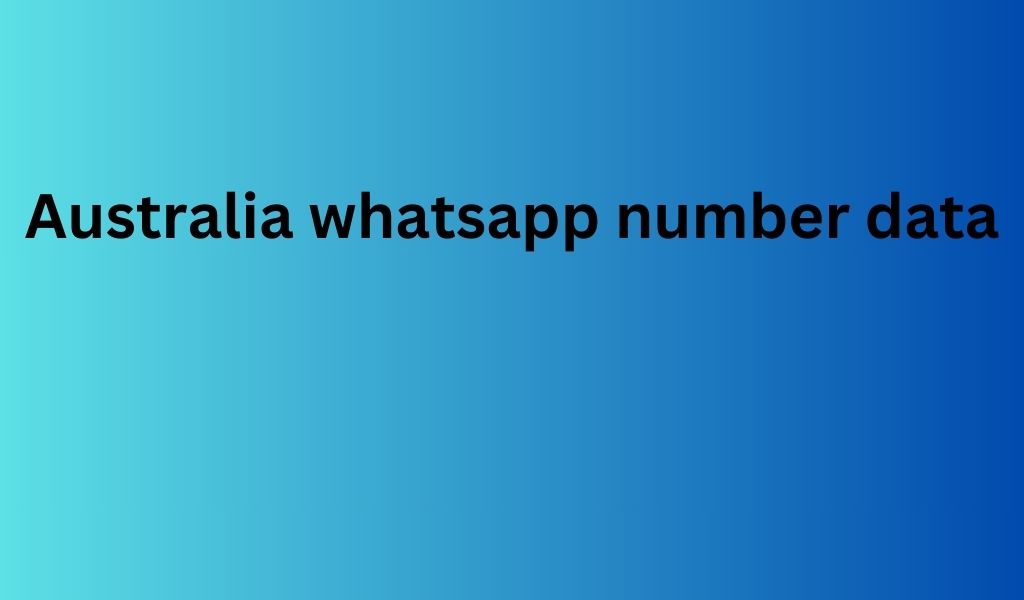 Australia whatsapp number data