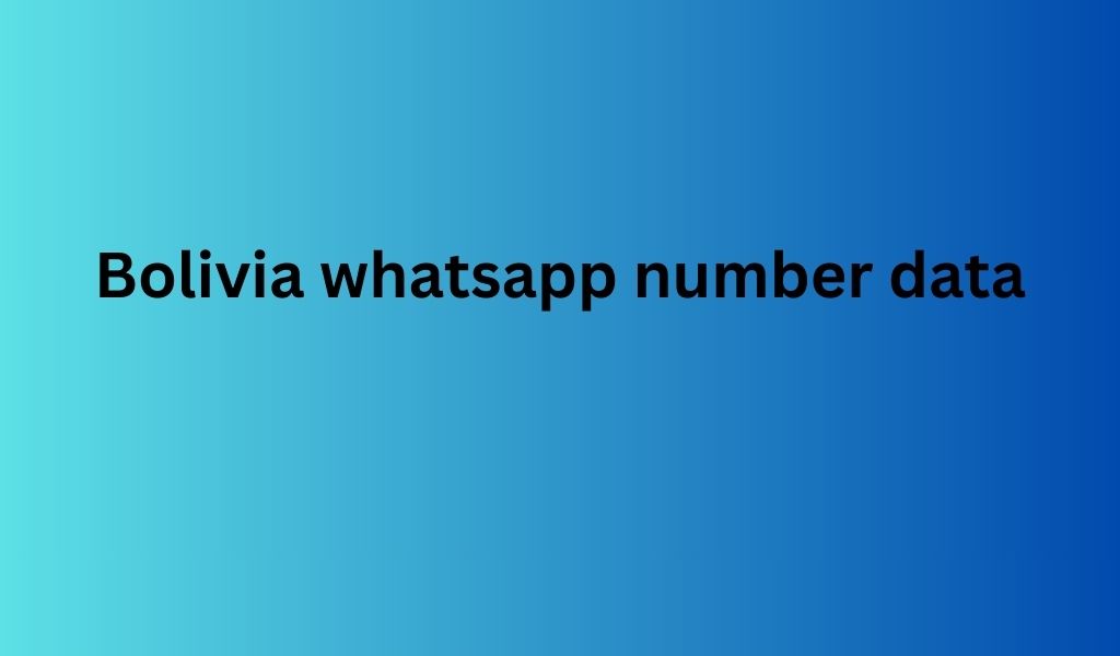 Bolivia whatsapp number data