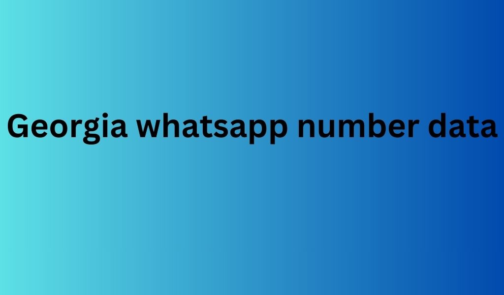 Georgia whatsapp number data